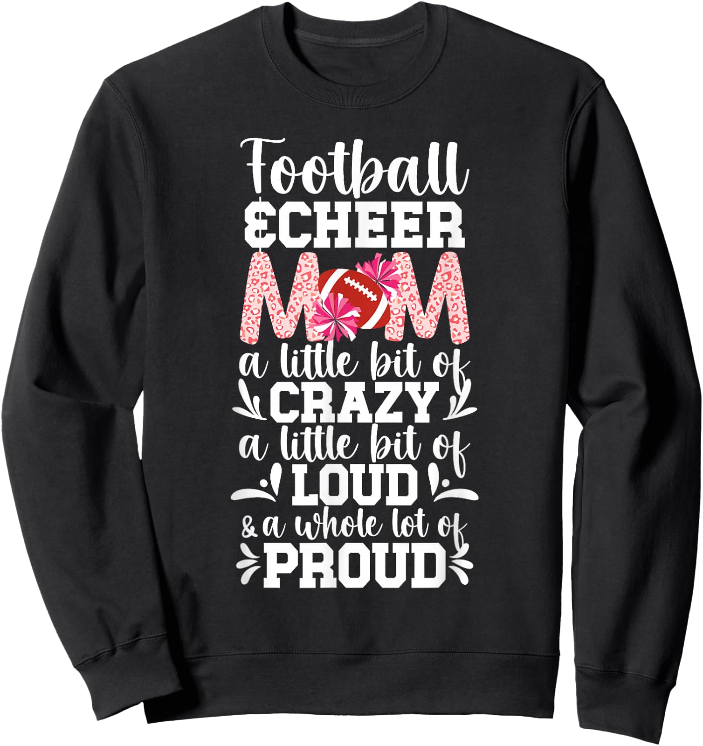 Football & Cheer Mom Proud Football And Cheerleading Mom Sweatshirt - Sweatshirt | Black