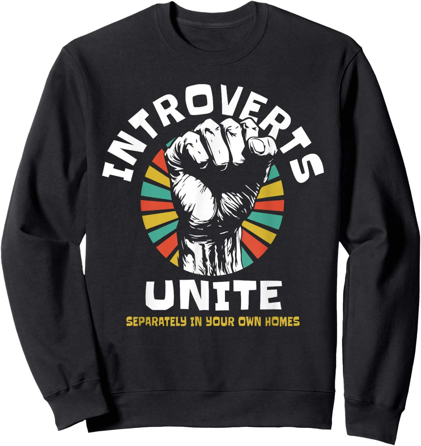 Introverts Unite Separately Own Homes Emblem Sweatshirt - Sweatshirt | Black