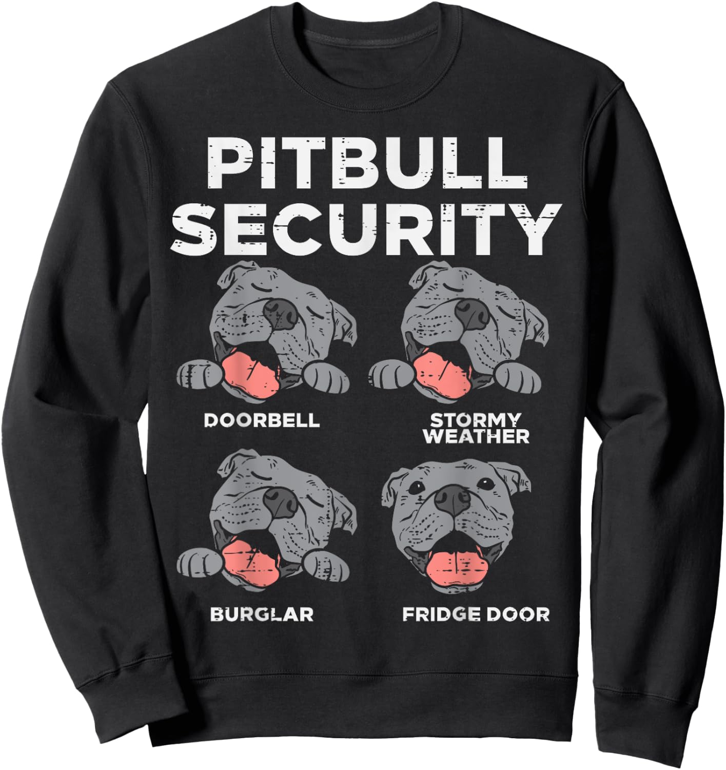 Pitbull Security Funny Pitties Pitty Dog Lover Owner Gift Sweatshirt - Sweatshirt | Black