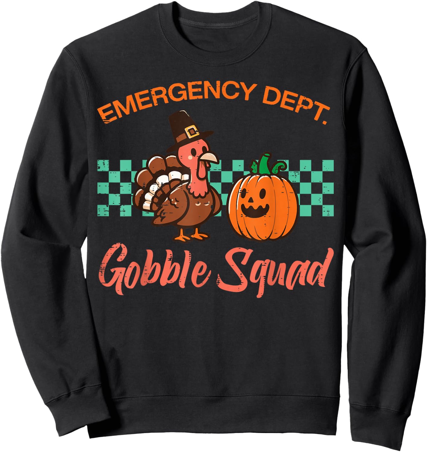 Thanksgiving Emergency Nurse Gobble Squad Scrub Top Women Sweatshirt - Sweatshirt | Black