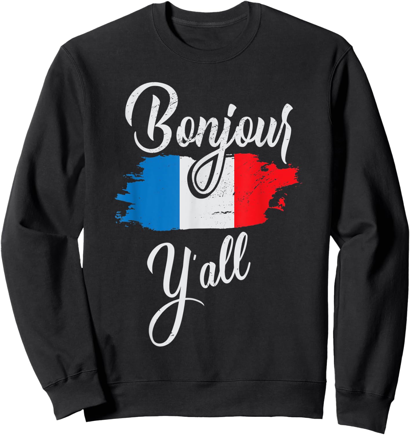 pardon my french funny people in USA Sweatshirt - Sweatshirt | Black
