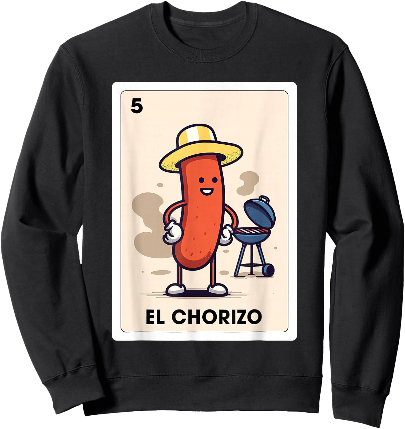 Mexicana Sausage Lover BBQ El Chorizo Mexican Bingo Card Sweatshirt - Sweatshirt | Black
