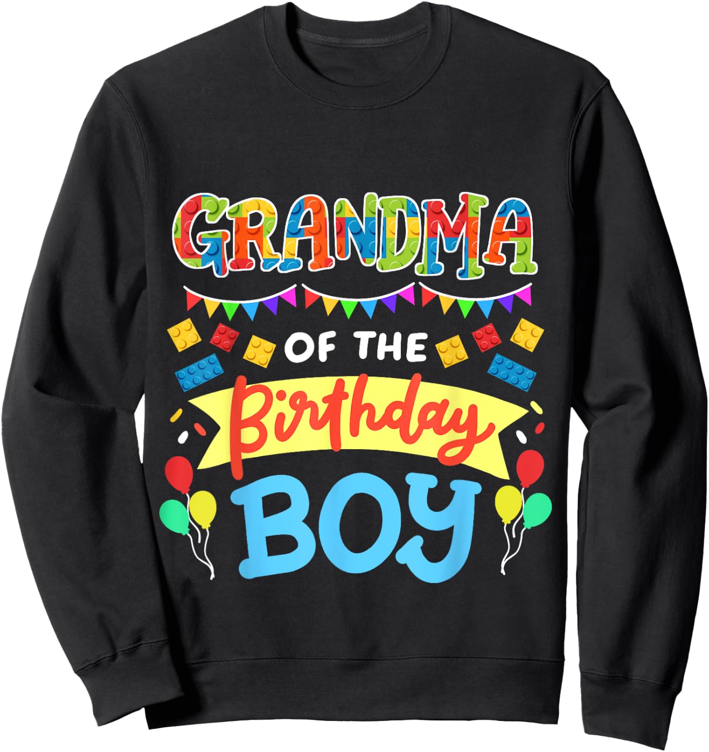 Grandma of the Birthday Boy Building Blocks Bricks Family Sweatshirt - Sweatshirt | Black