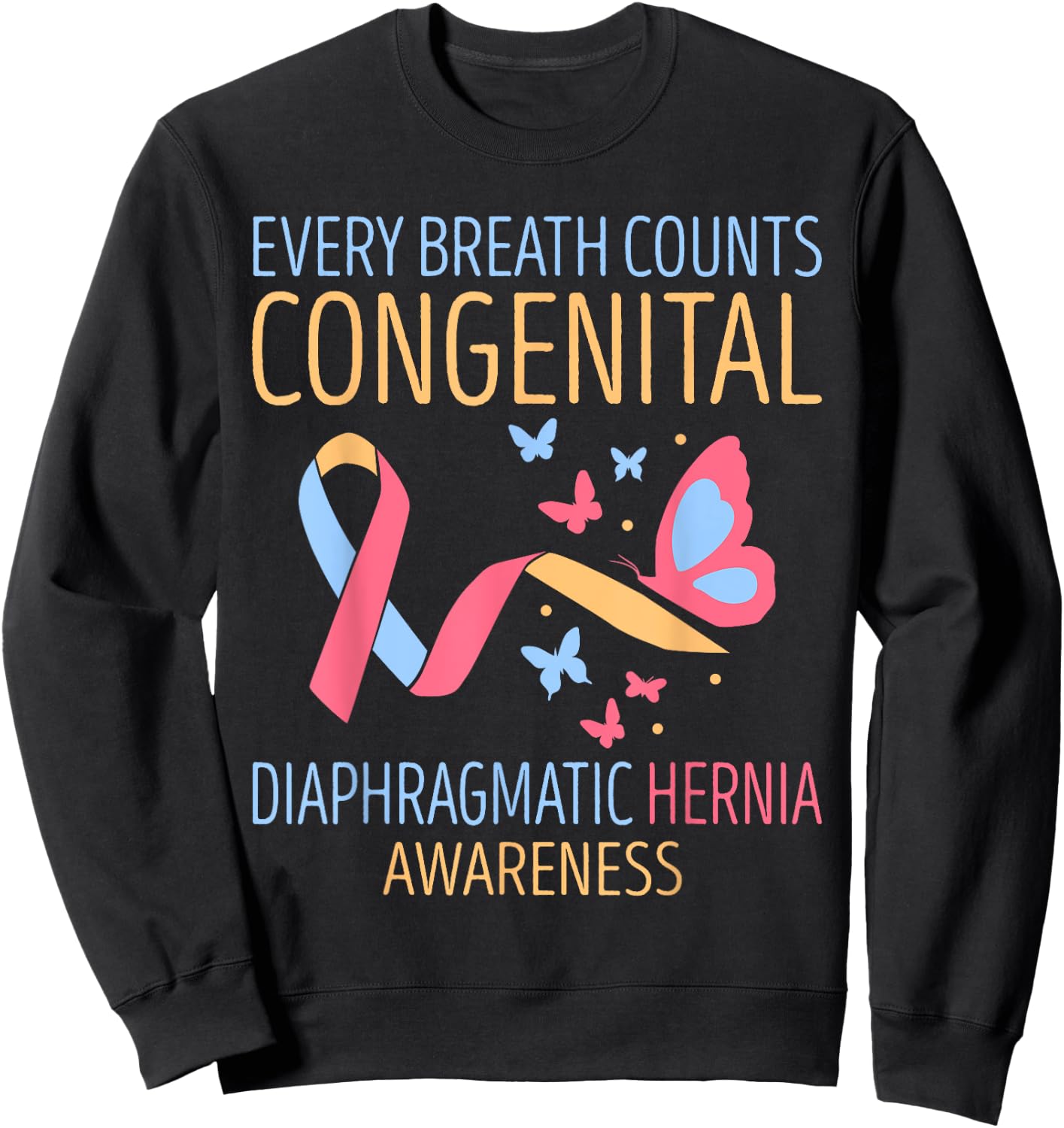 Every Breath Count Congenital Diaphragmatic Hernia Awareness Sweatshirt - Sweatshirt | Black