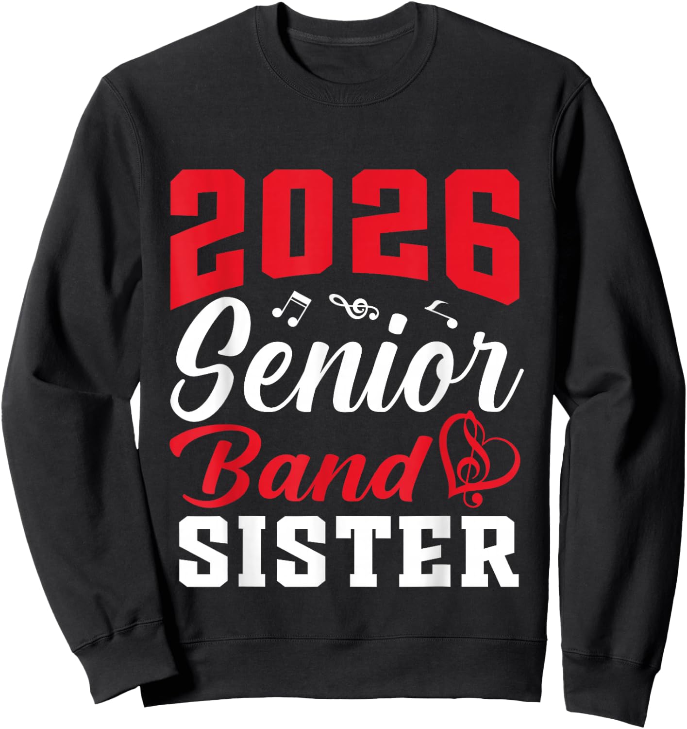 2026 Senior Band Sister Class Of 2026 Parent Graduation Sweatshirt - Sweatshirt | Black