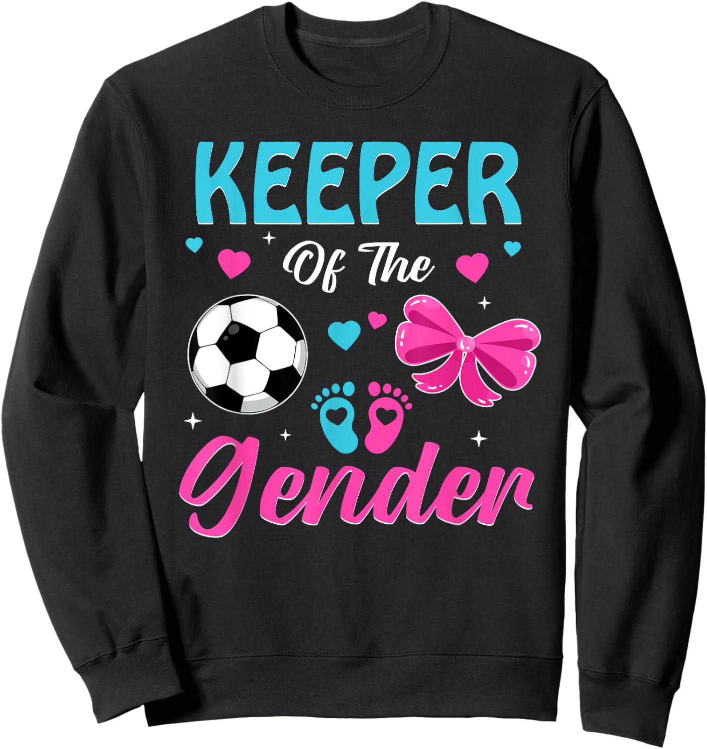 Keeper Of The Gender Soccer Gender Reveal Party Sweatshirt - Sweatshirt | Black