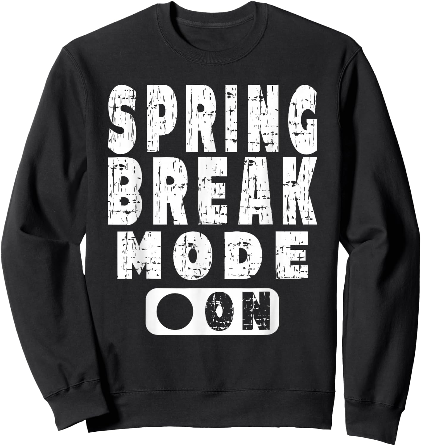 Spring Break Mode On - Vintage Graphic Art Novelty Design Sweatshirt - Sweatshirt | Black