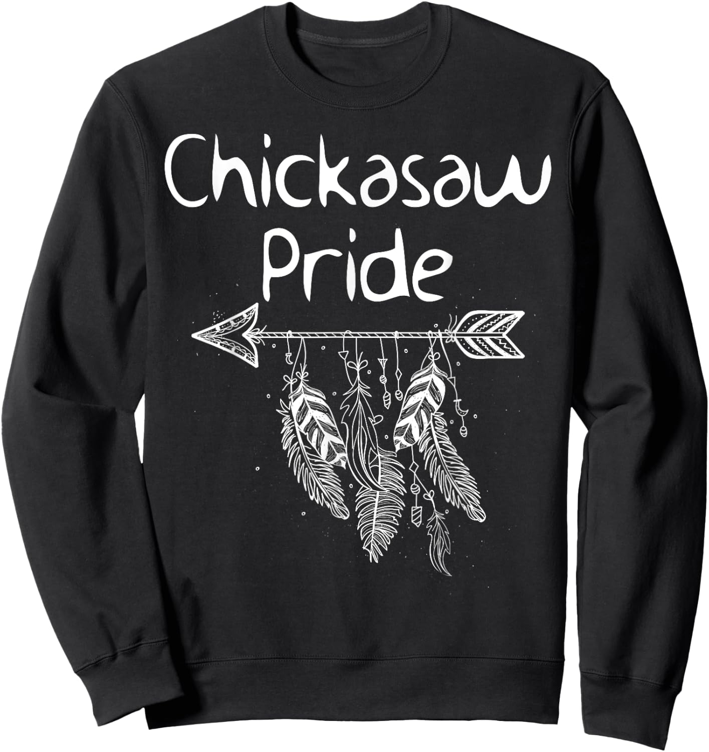 Chickasaw Pride Native American Gift Men Women Kids Sweatshirt - Sweatshirt | Black