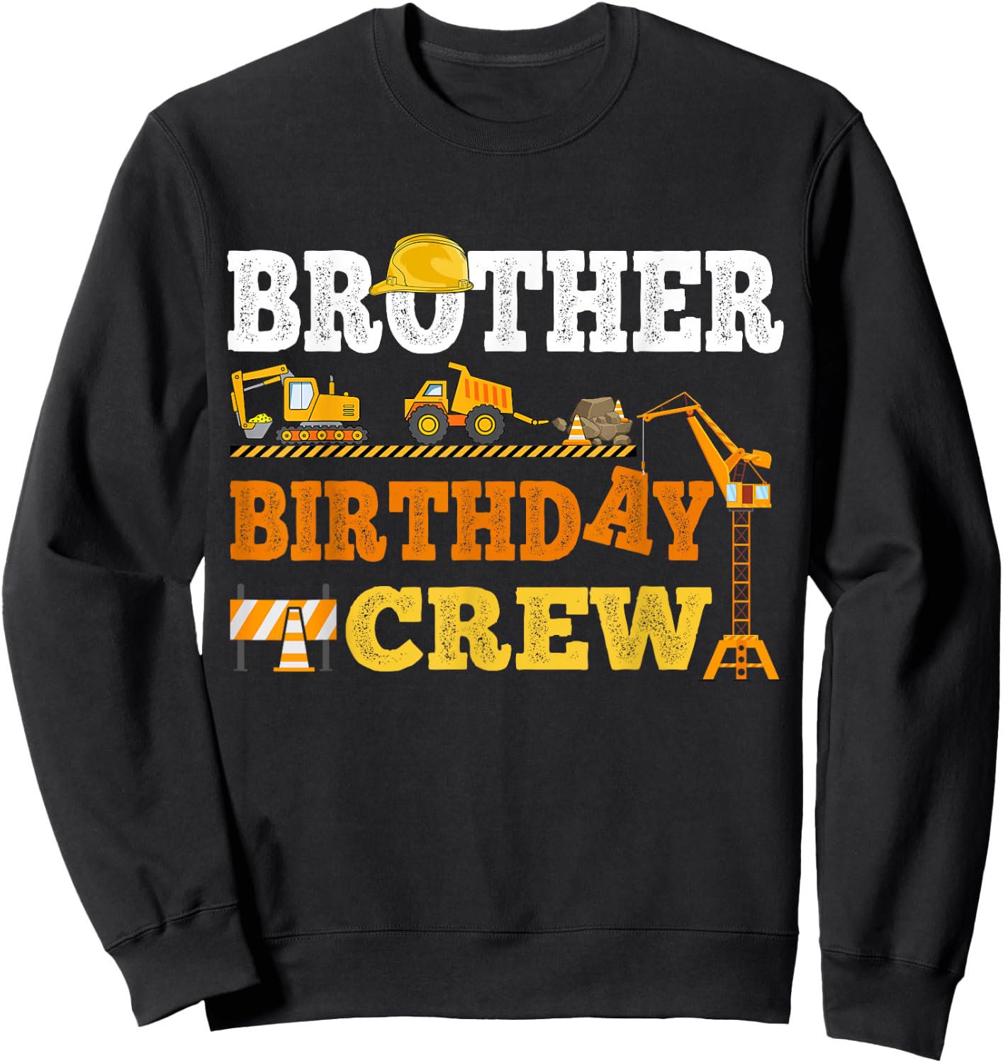 Brother Birthday Crew Construction Excavator Kids Family Sweatshirt - Sweatshirt | Black