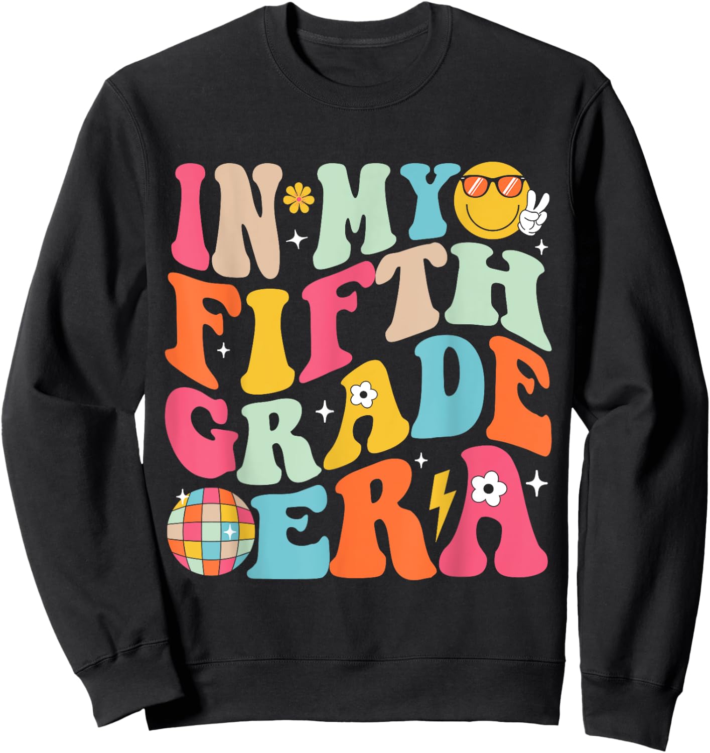In My Fifth Grade Era Boys Girls Back To School 5th Grade Sweatshirt - Sweatshirt | Black