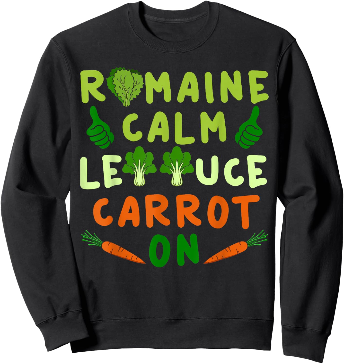 Letttuce Romaine Calm Leaf Vegetable Vegetarian Vegan Sweatshirt - Sweatshirt | Black