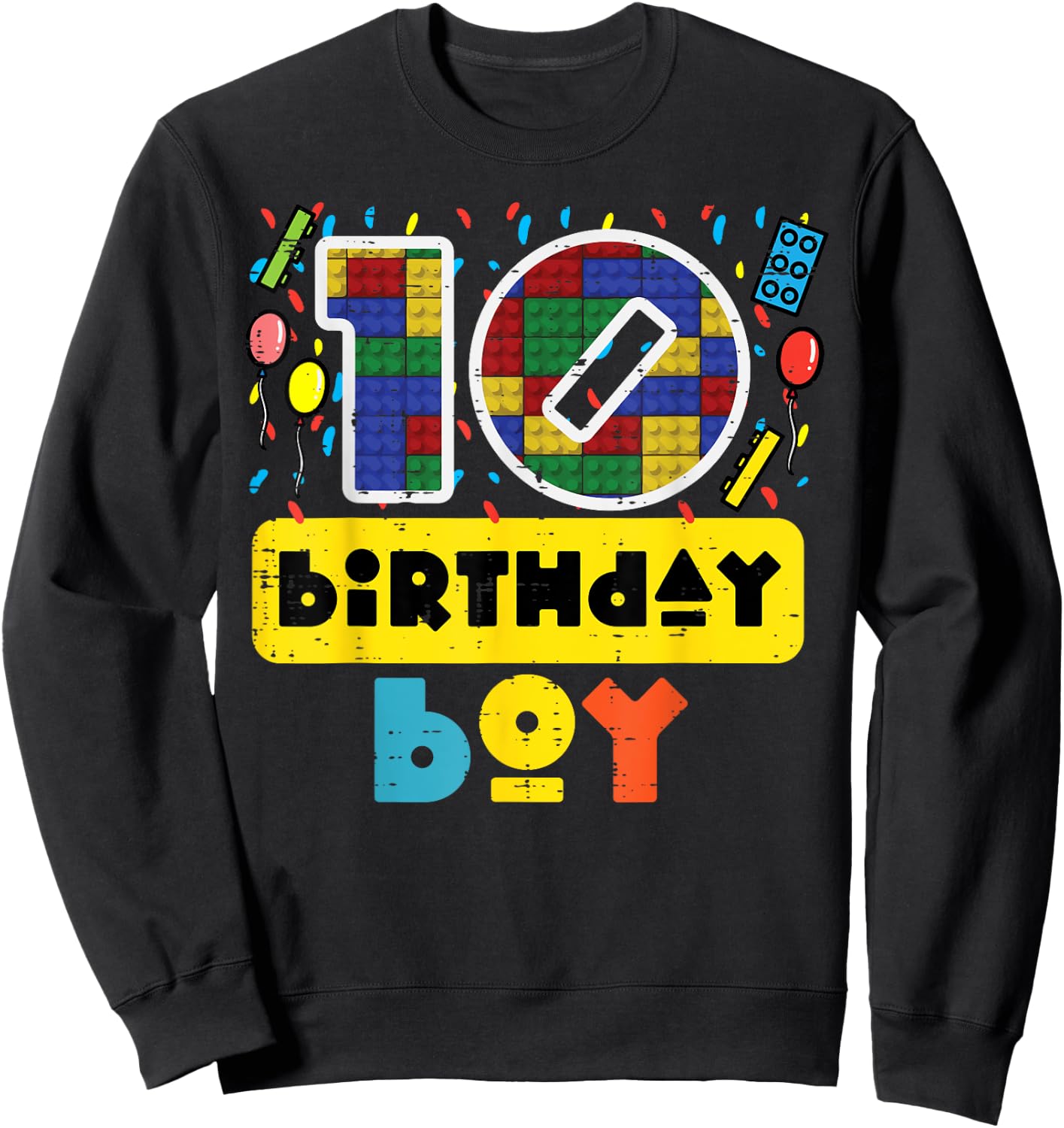 10 Birthday Boy Building Blocks 10th Bday Party Boys Kids Sweatshirt - Sweatshirt | Black