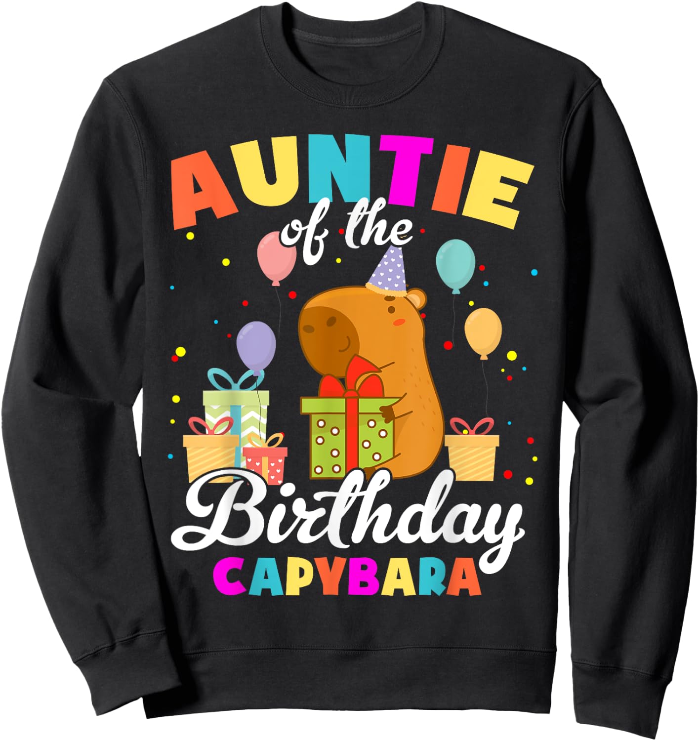 Auntie Of The Birthday Capybara Family Party Sweatshirt - Sweatshirt | Black