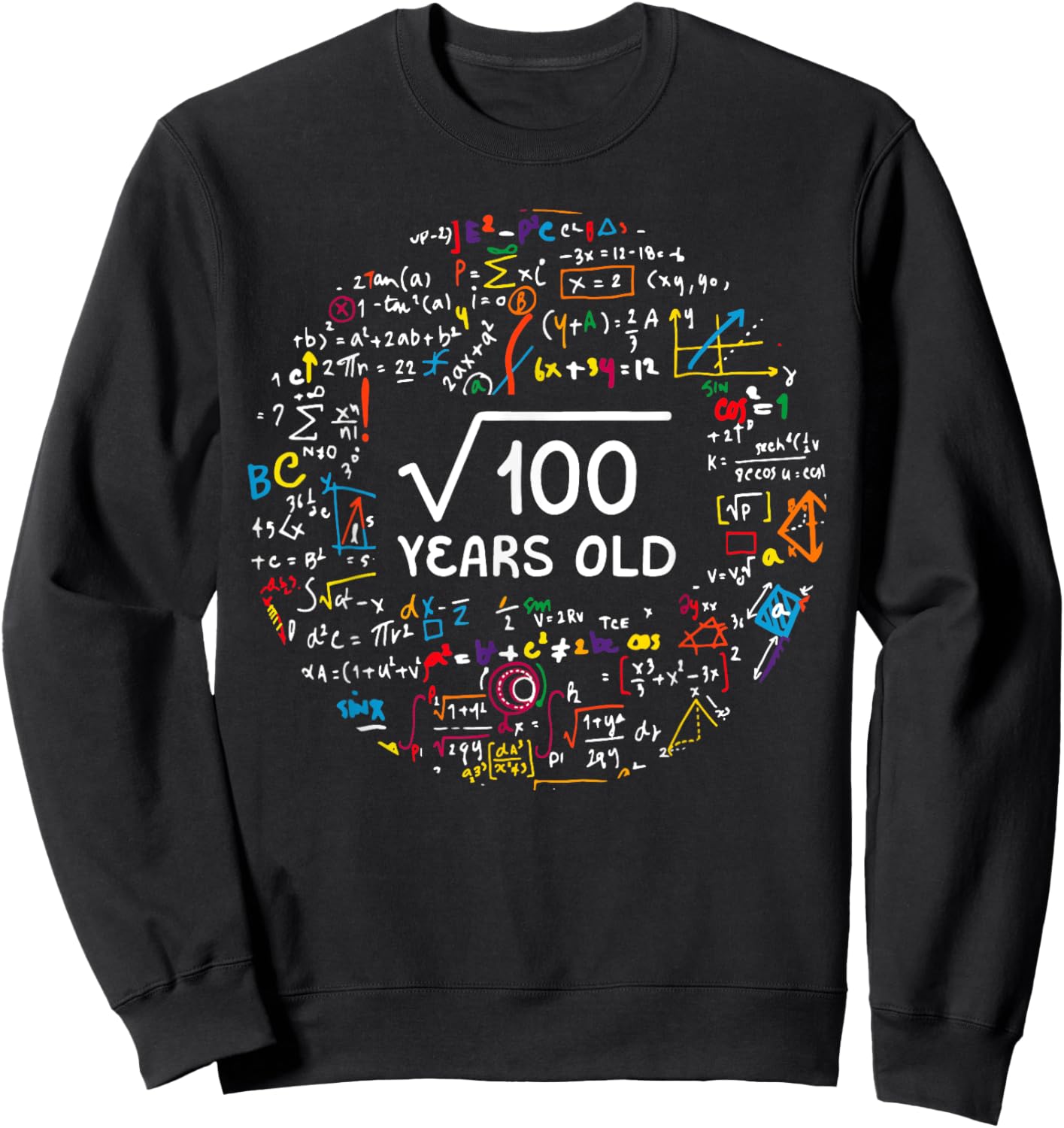 Square Root Of 100 10th Birthday 10 Year Old Gifts Math Bday Sweatshirt - Sweatshirt | Black
