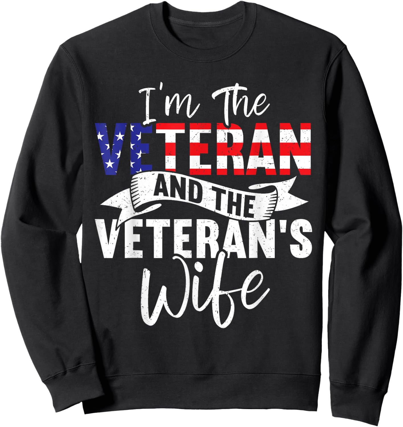 The Veteran & The Veteran's Wife Proud American Veteran Wife Sweatshirt - Sweatshirt | Black