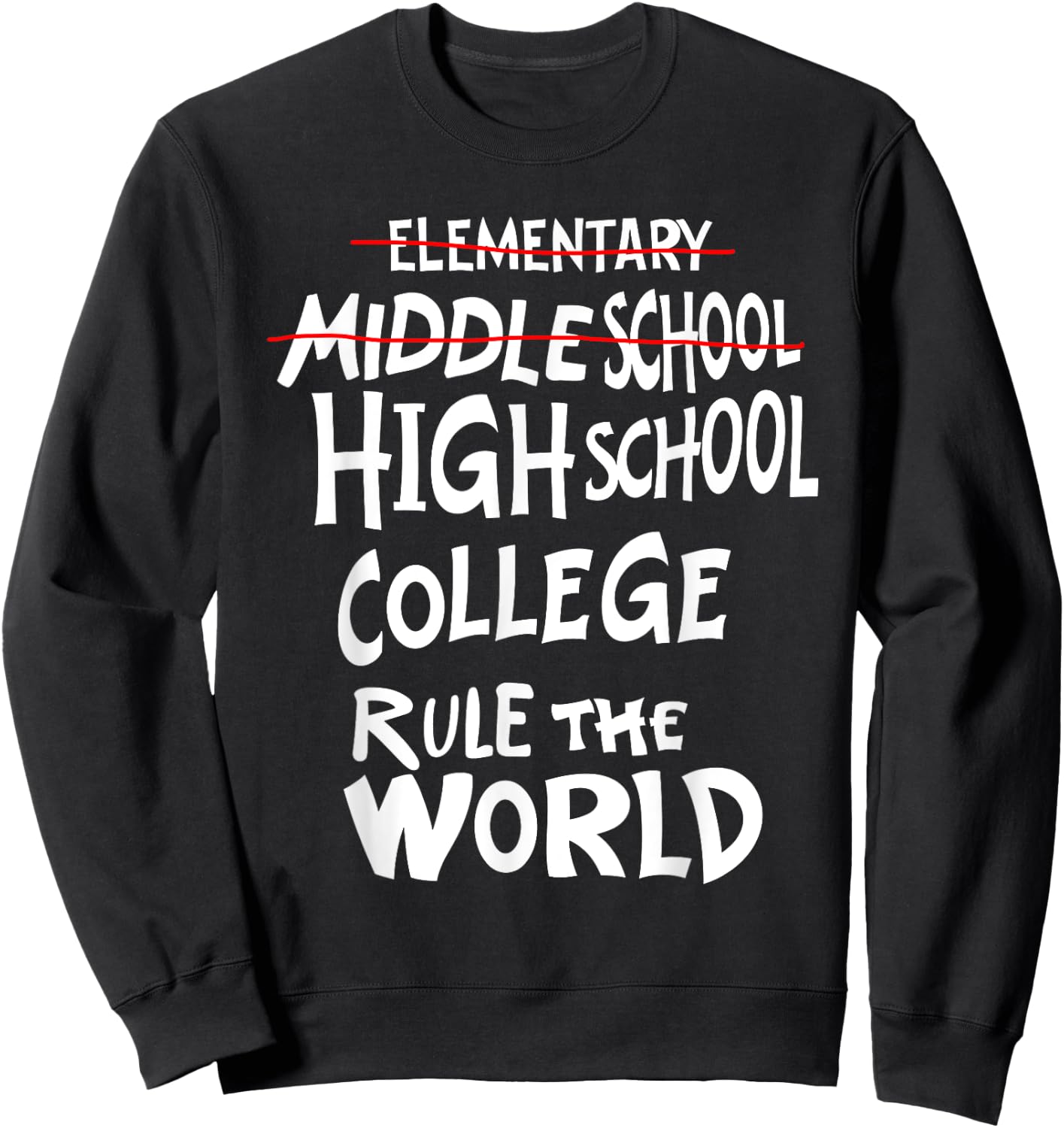 Funny Junior High Middle School Graduation Sweatshirt - Sweatshirt | Black