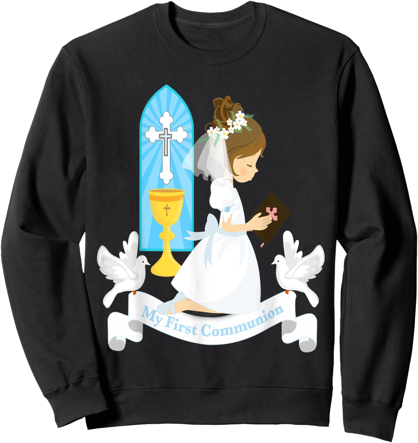My First Communion Girls Daughter Godchild Brunette Church Sweatshirt - Sweatshirt | Black
