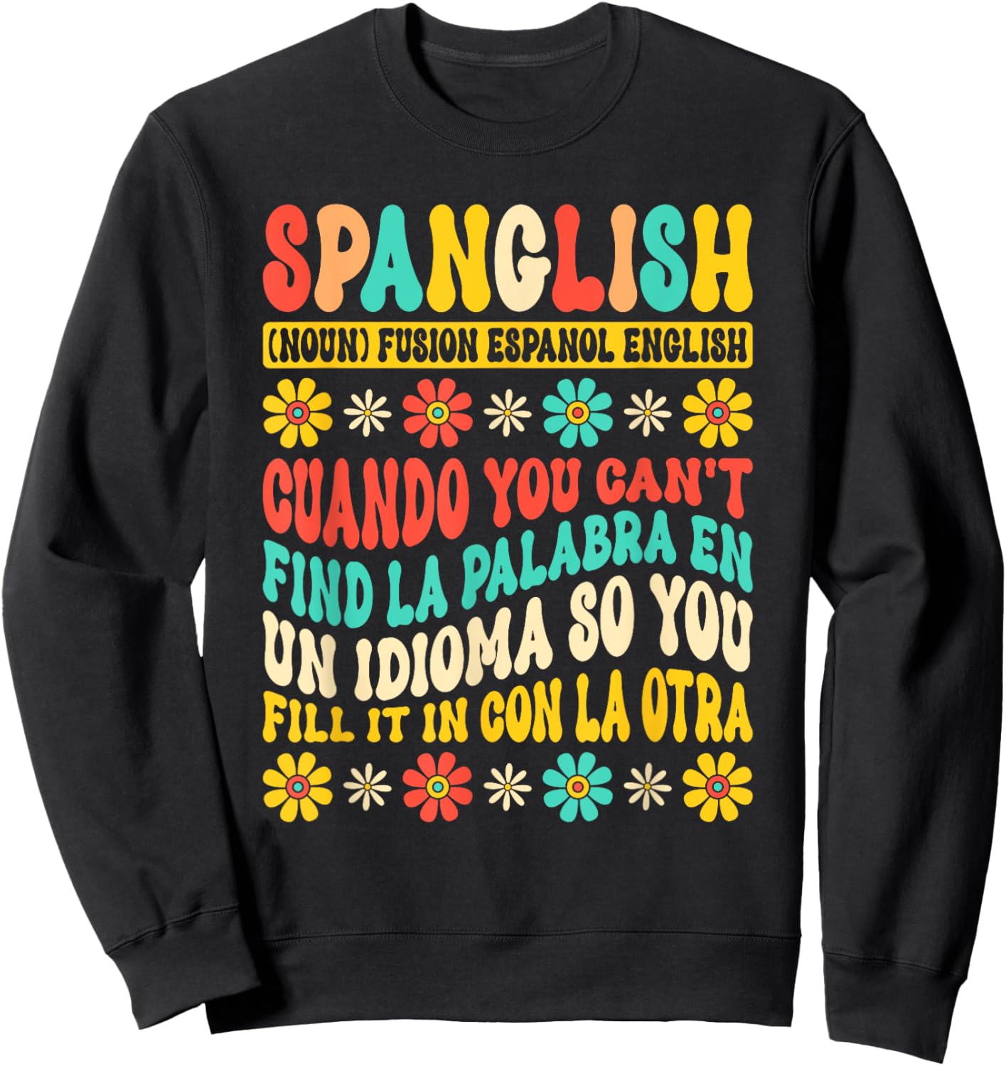 Spanglish Mexico Mexican Spanish Teacher Sweatshirt - Sweatshirt | Black