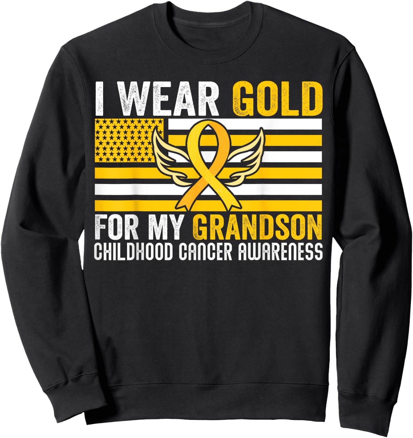 I Wear Gold For My Grandson Childhood Cancer USA Flag Men Sweatshirt - Sweatshirt | Black