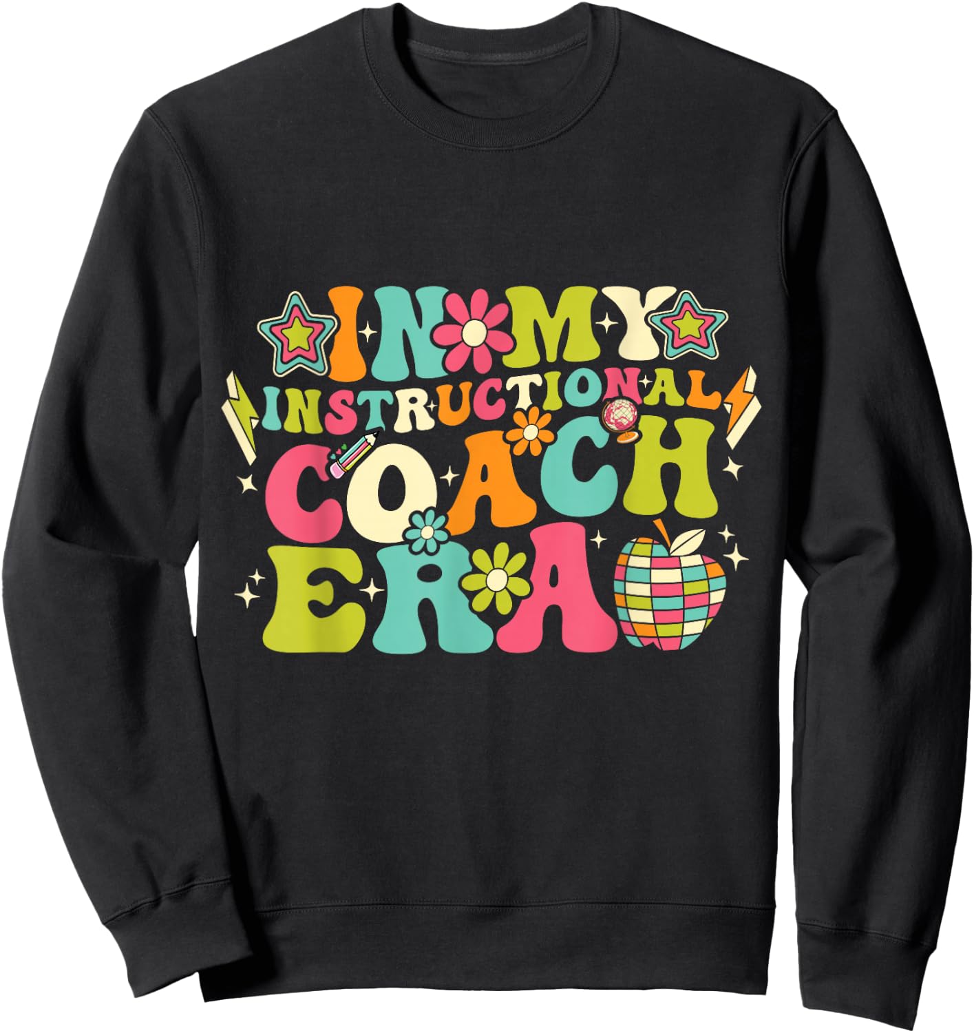 In My Instructional Coach Era Groovy Back To School Sweatshirt - Sweatshirt | Black
