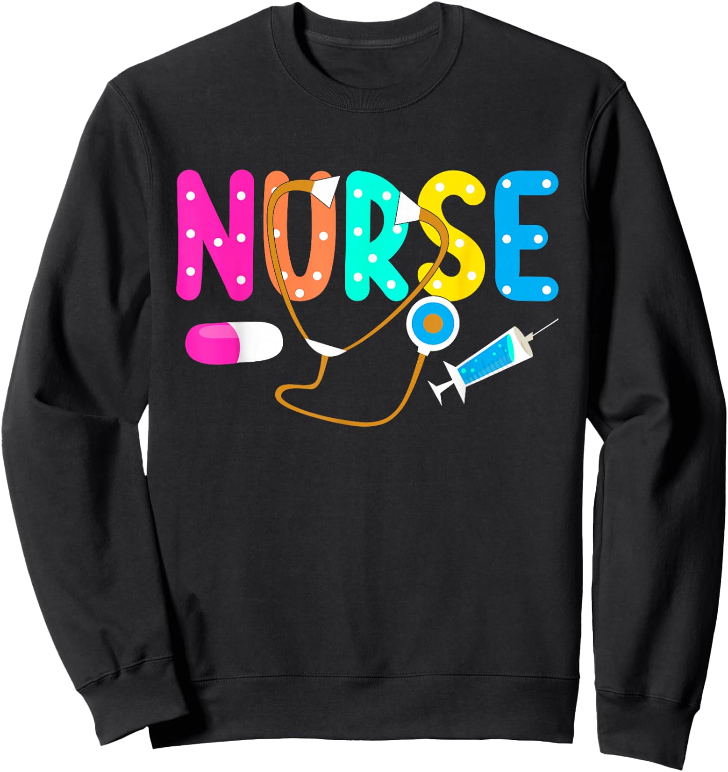 Nurse's Day Nurse Life Happy National Nurses Week 2025 Sweatshirt - Sweatshirt | Black