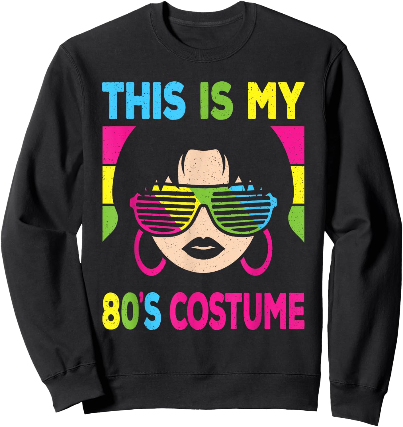 This Is My 80's Costume Women 1980s 80s Outfit Disco Party Sweatshirt - Sweatshirt | Black