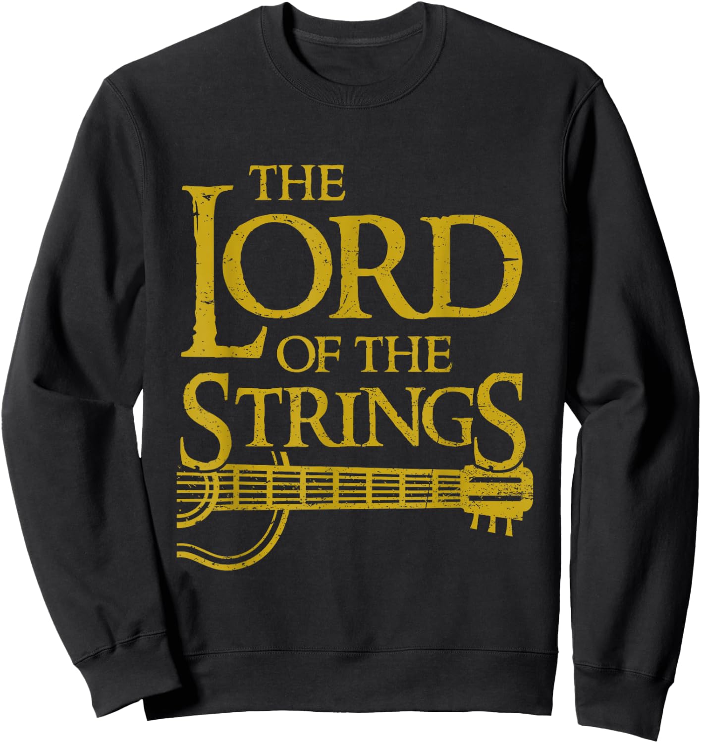 Funny Lord Strings Music Instrument Guitar Player Guitarist Sweatshirt - Sweatshirt | Black