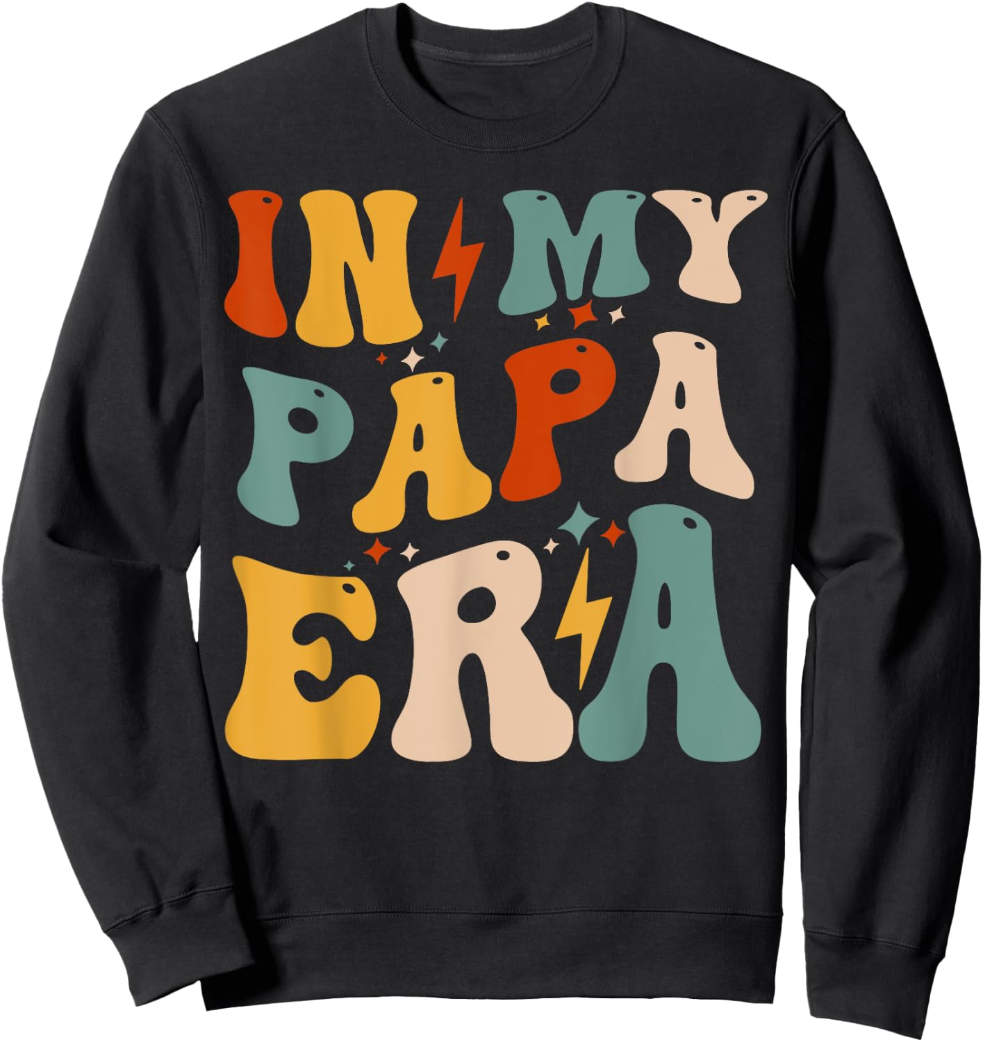 Retro Groovy In My Papa Era Funny Father's Day For Sweatshirt - Sweatshirt | Black