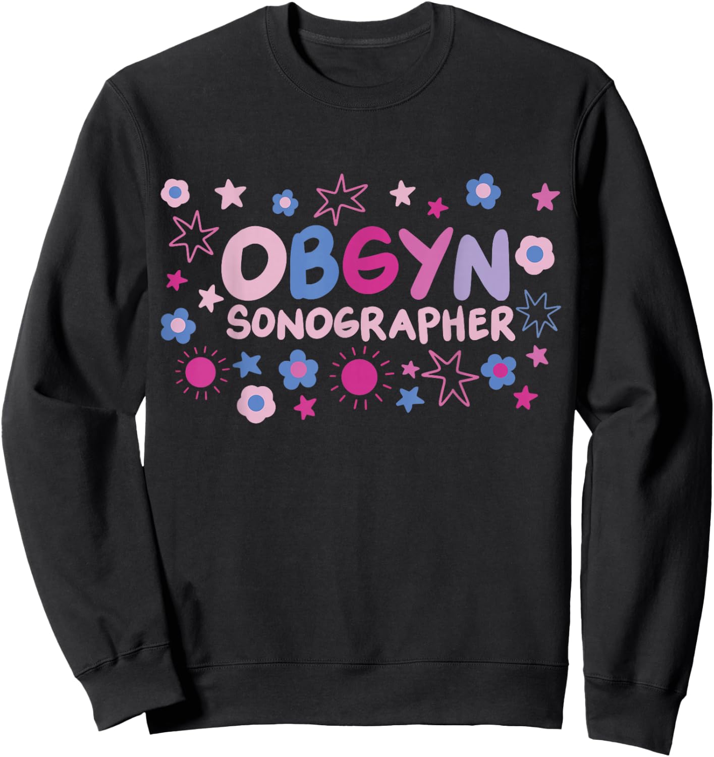 Obgyn Sonographer Sweatshirt - Sweatshirt | Black