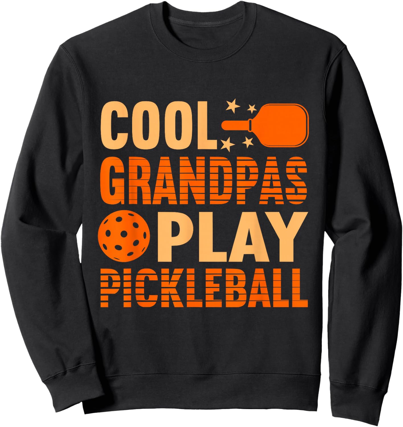 Cool Grandpas Play Pickleball | Pickleball Grandpa Sweatshirt - Sweatshirt | Black