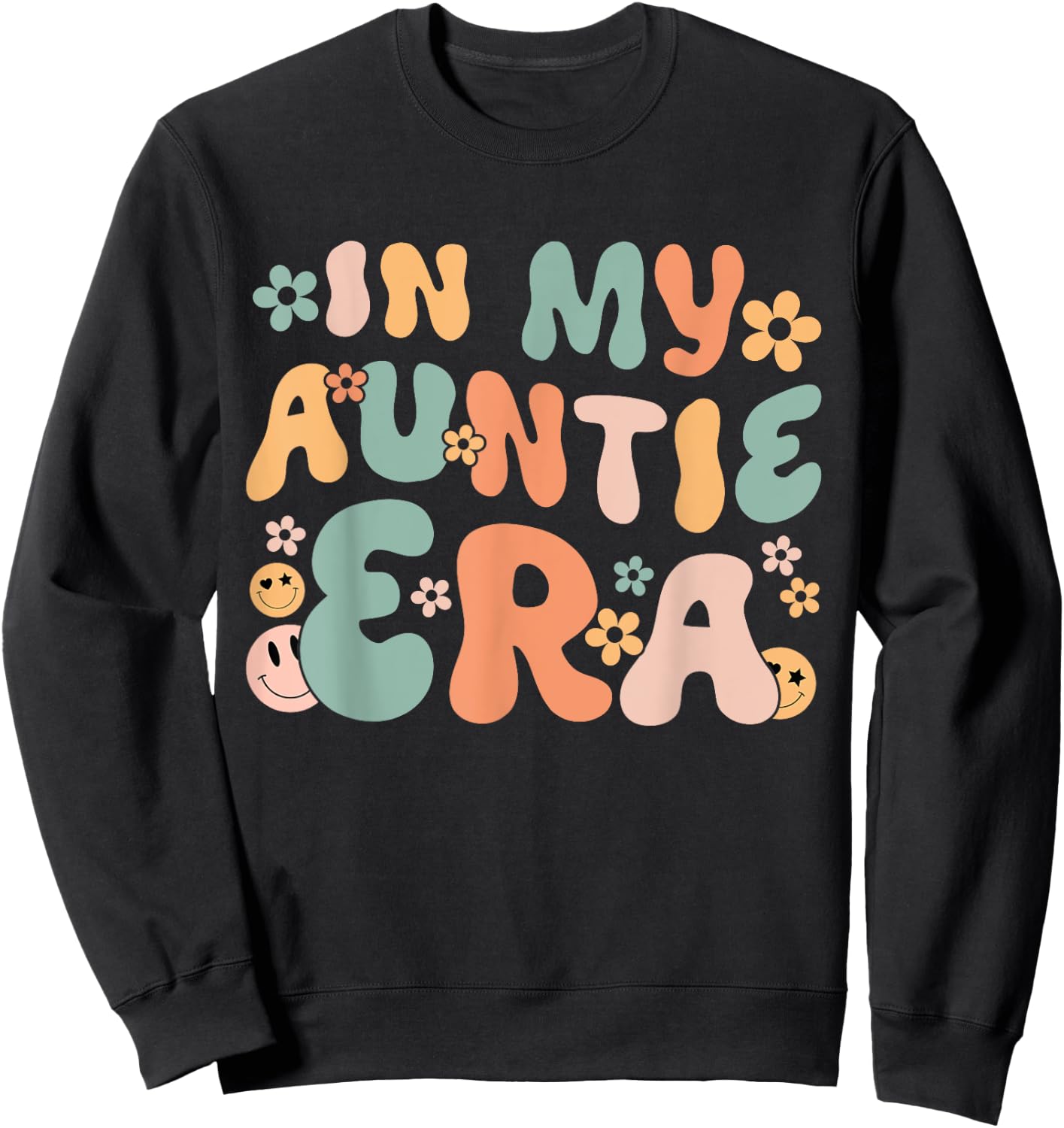 In My Auntie Era Retro Groovy Aunt Life Happy Mother's Day Sweatshirt - Sweatshirt | Black