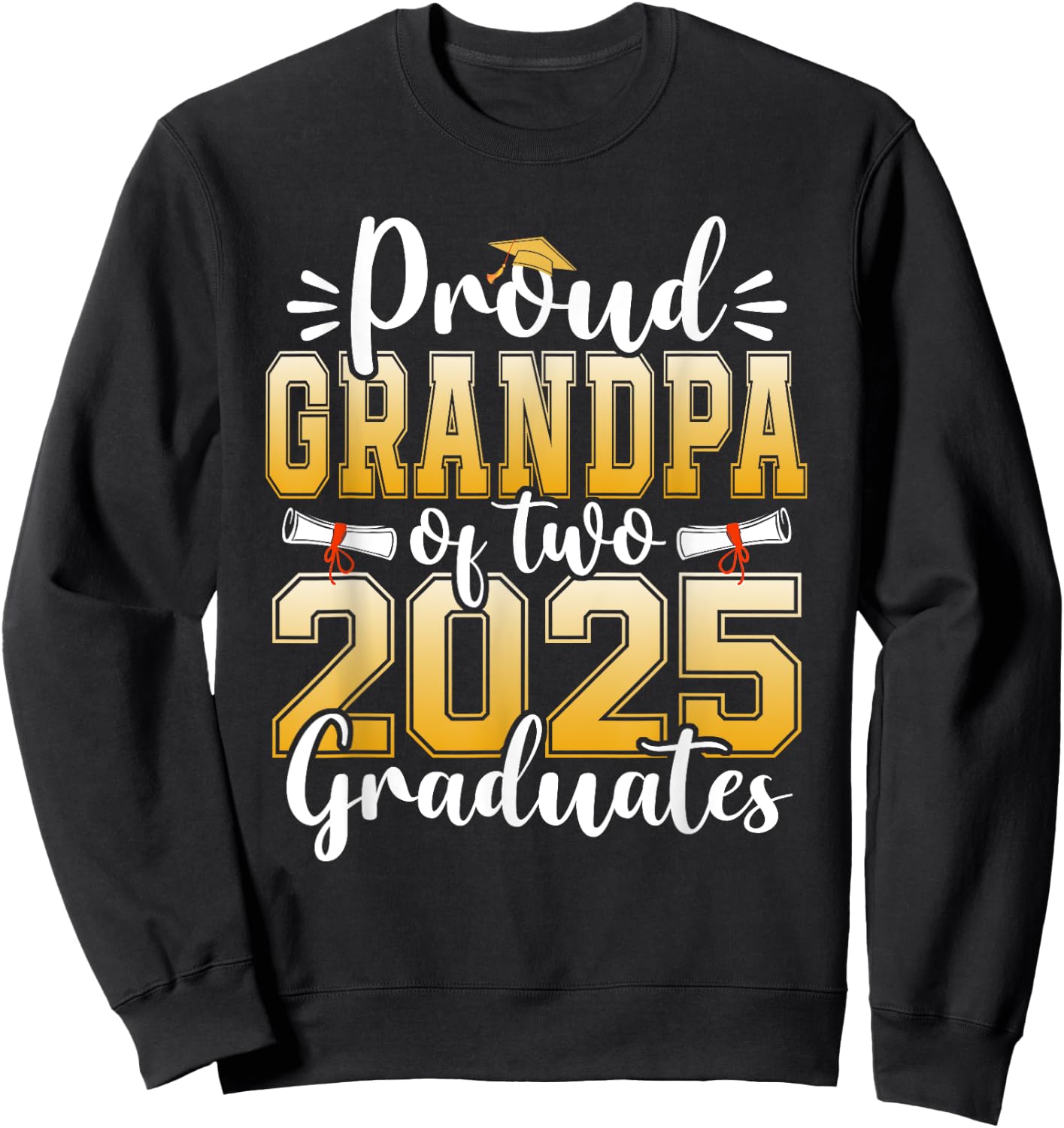 Proud Grandpa Of Two 2025 Graduates Senior Graduation Sweatshirt - Sweatshirt | Black