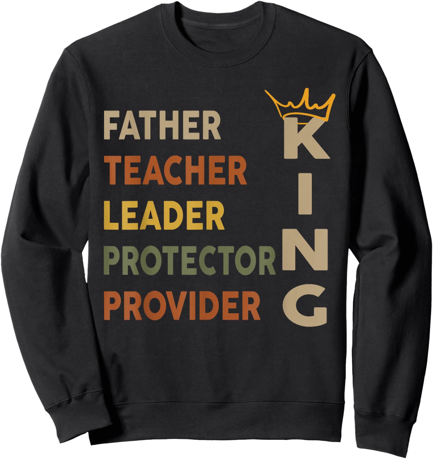 Father's Day African American Father Leader Black King Dad Sweatshirt - Sweatshirt | Black