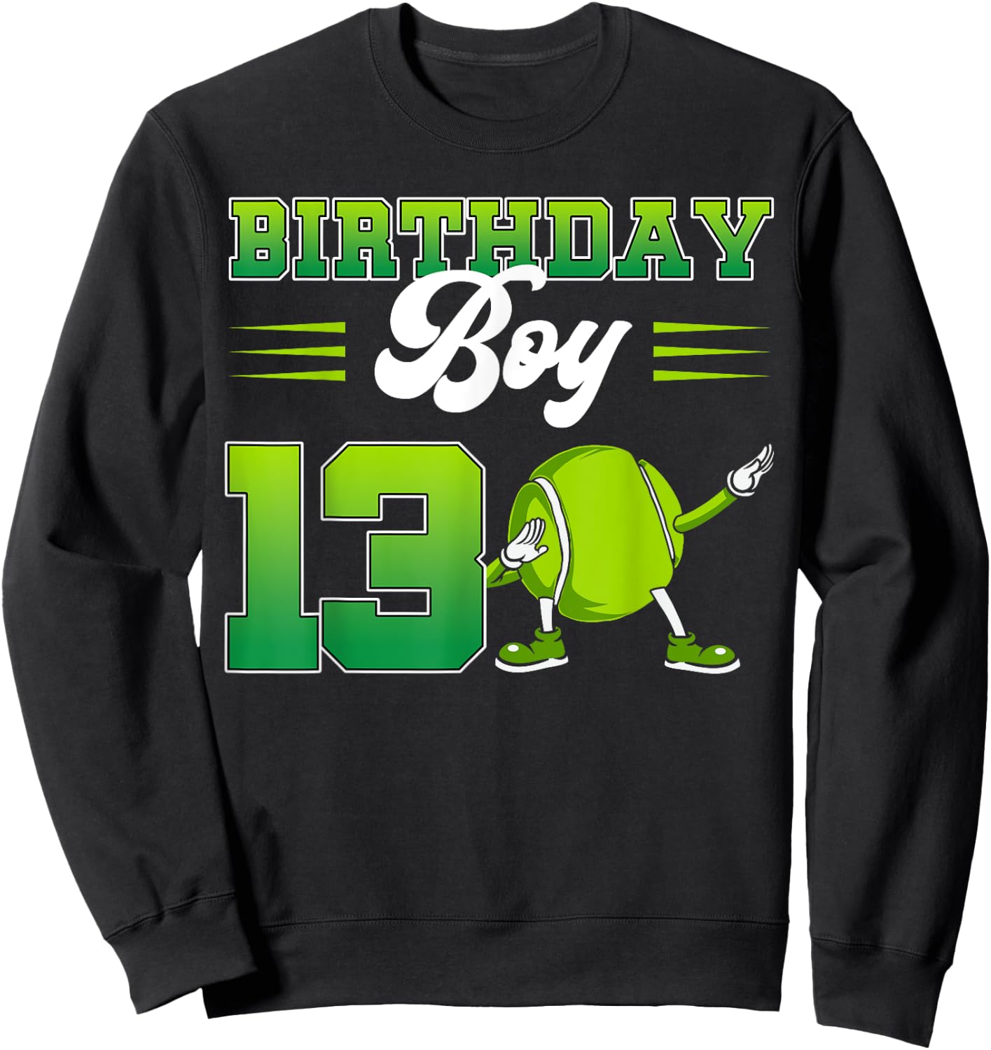 Birthday Boy 13 Dabbing Tennis 13th Bday 13 Years Old Sweatshirt - Sweatshirt | Black