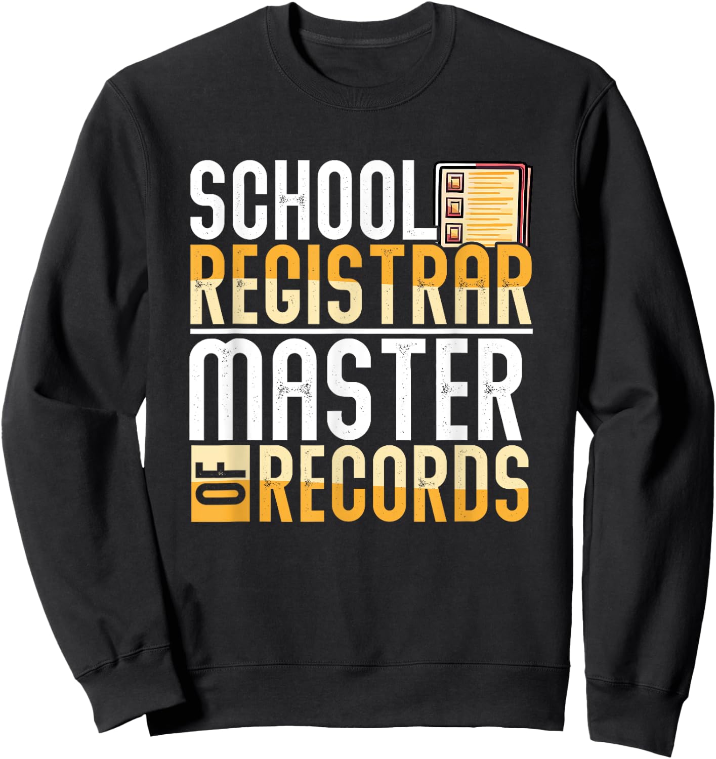 School Registrar Appreciation Funny Back To School Registrar Sweatshirt - Sweatshirt | Black