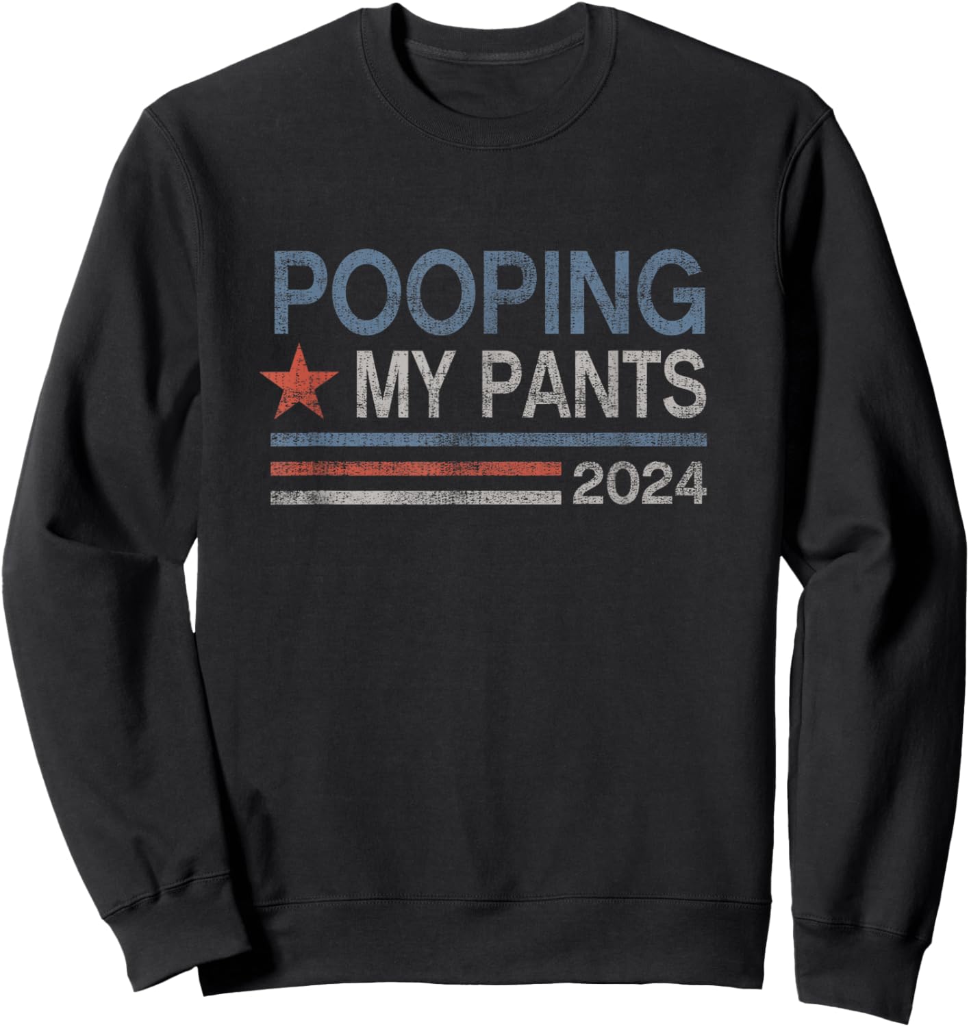 Pooping My Pants 2024 Funny Toilet Humor Adult Humor Meme , Small, Black Sweatshirt - Sweatshirt | Black