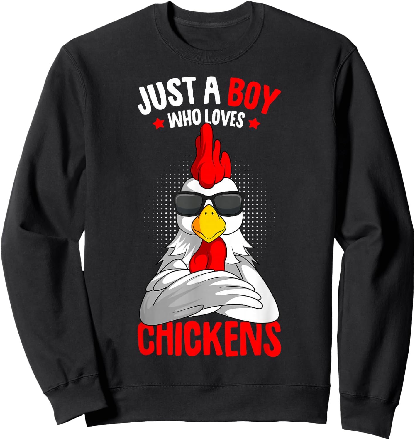 Just a Boy who loves Chickens Sweatshirt - Sweatshirt | Black