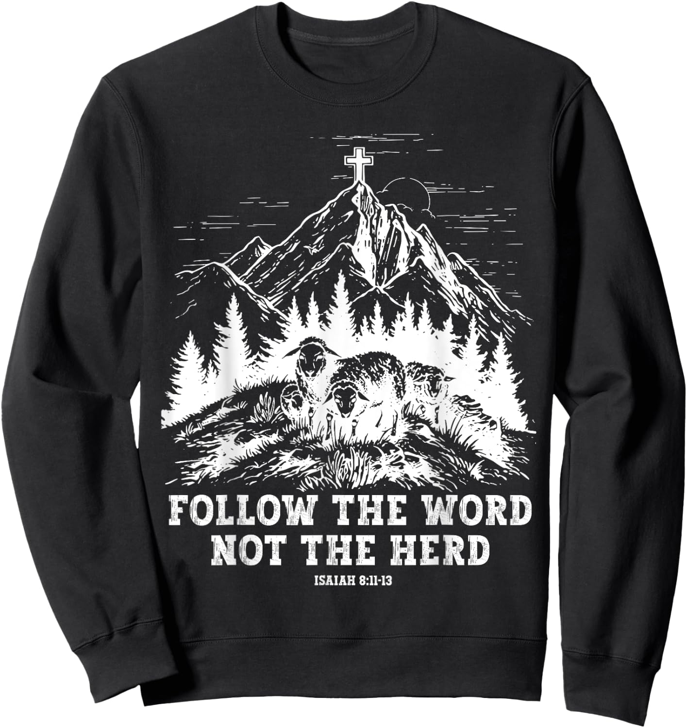 Sheep Follow The Word Not The Herd Sweatshirt - Sweatshirt | Black