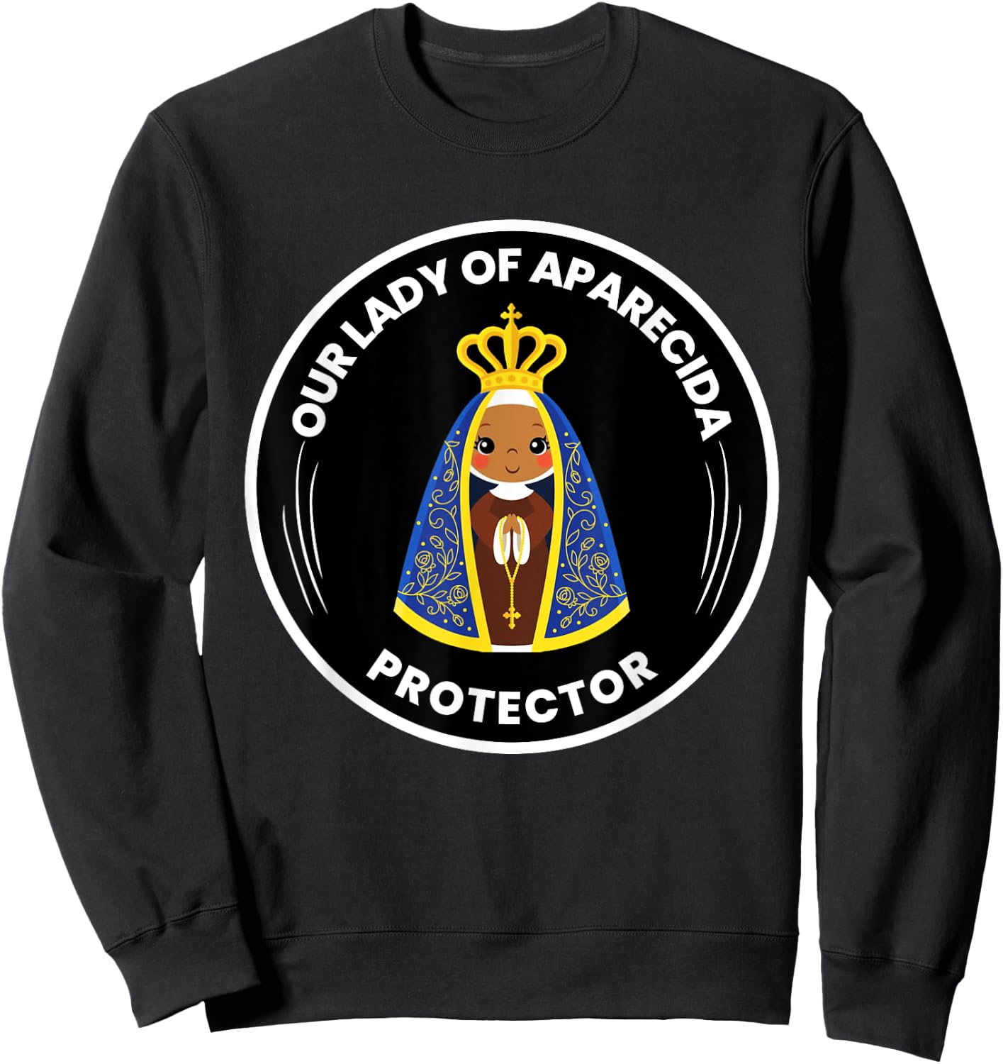 Our Lady Of Aparecida Brazilian Devotion Sweatshirt - Sweatshirt | Black