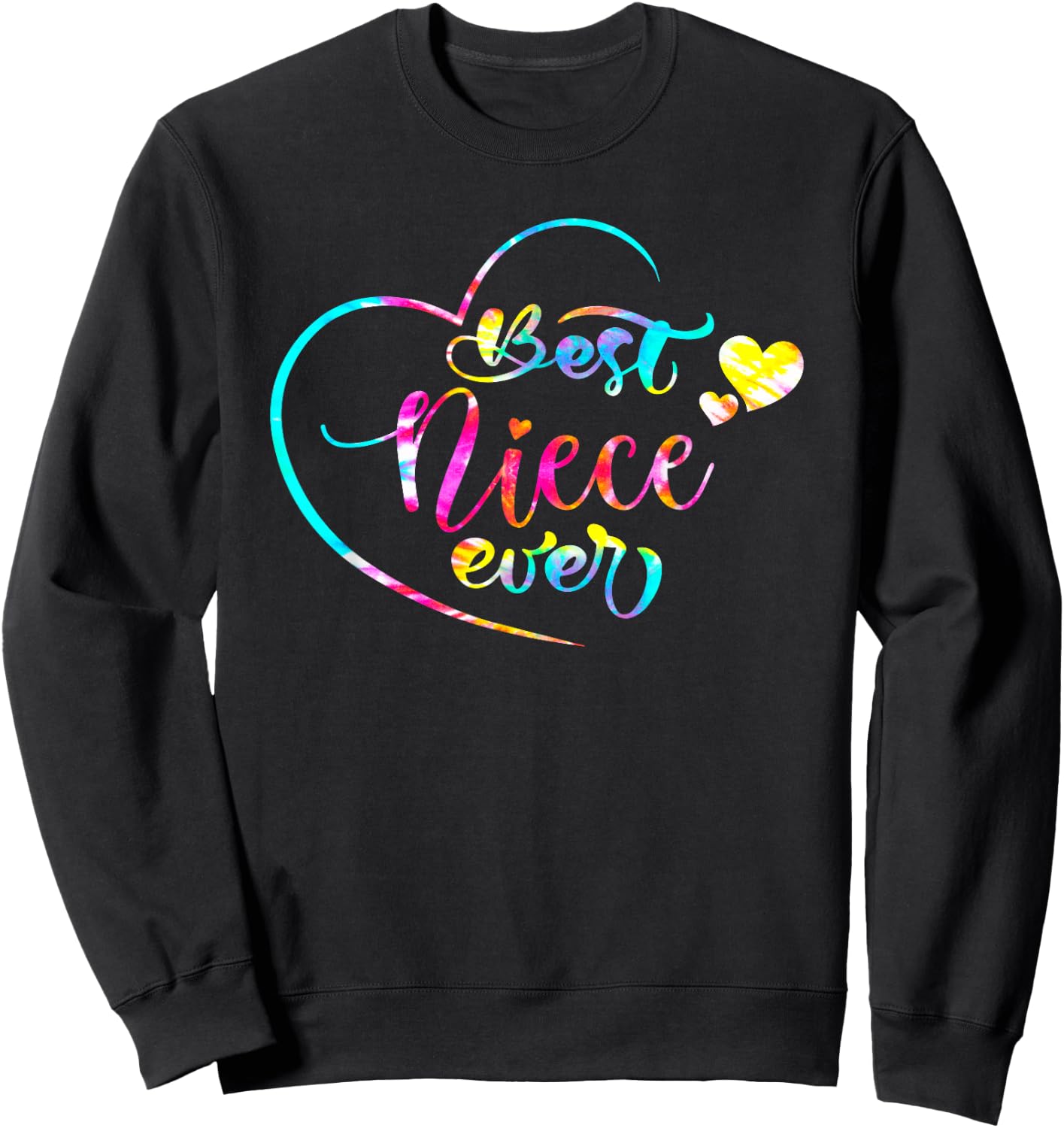 Best Niece Ever Tie Dye From Daughter Son Mom Kids Mothers Sweatshirt - Sweatshirt | Black