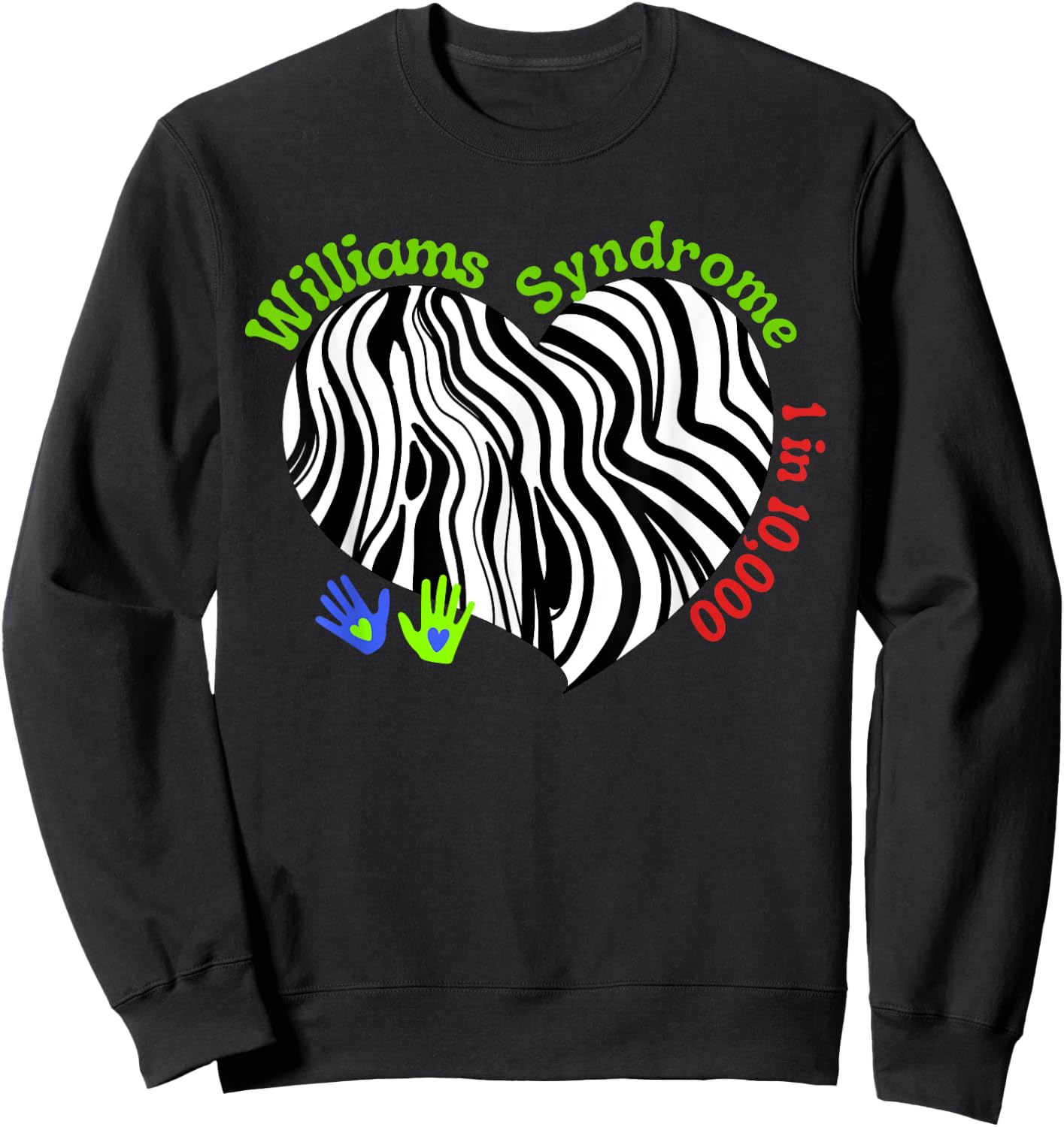 Williams Syndrome Awareness WS Williams Syndrome Warrior Sweatshirt - Sweatshirt | Black