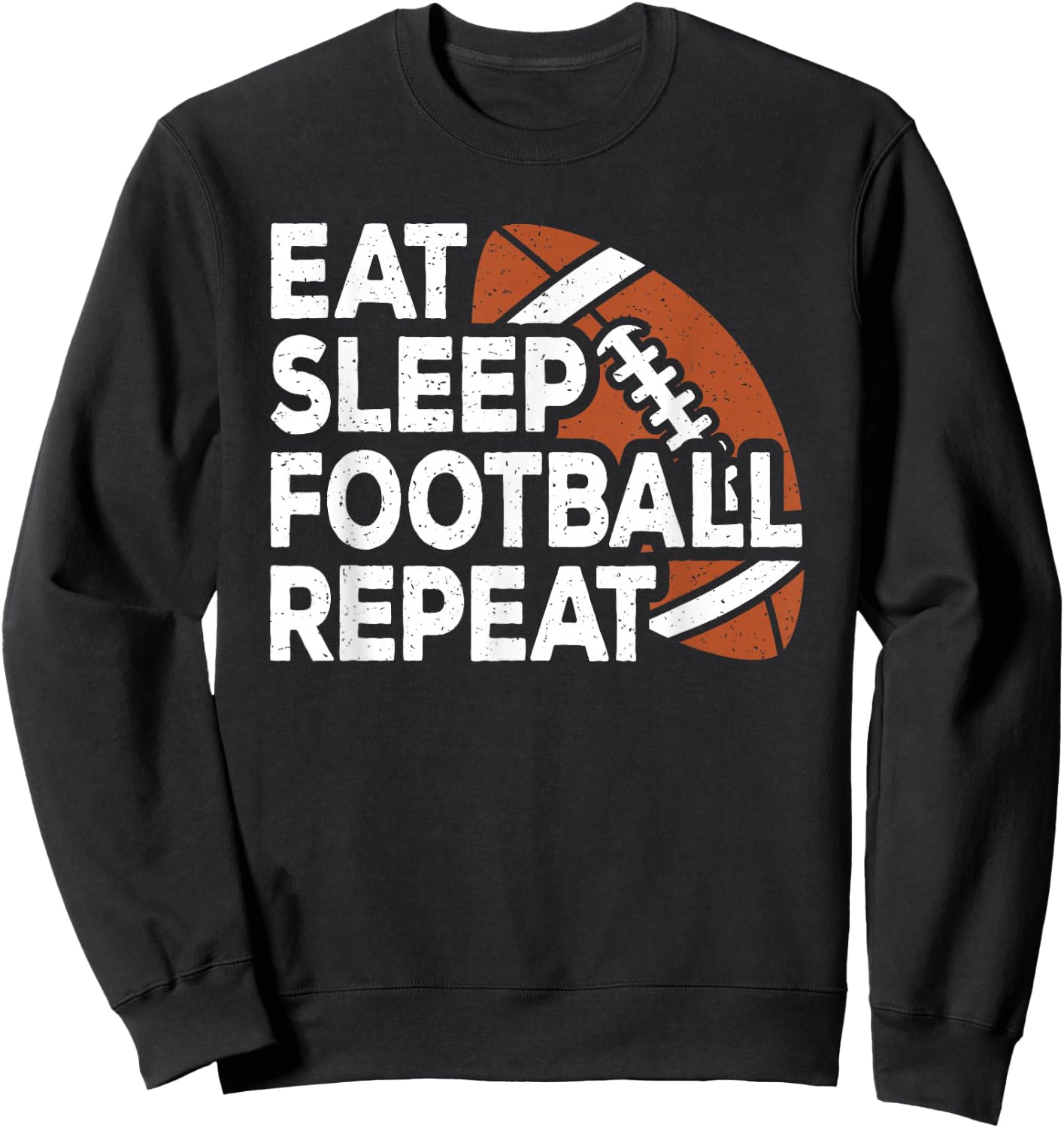 Eat Sleep Football Repeat American Football Men Boys Kids Sweatshirt - Sweatshirt | Black