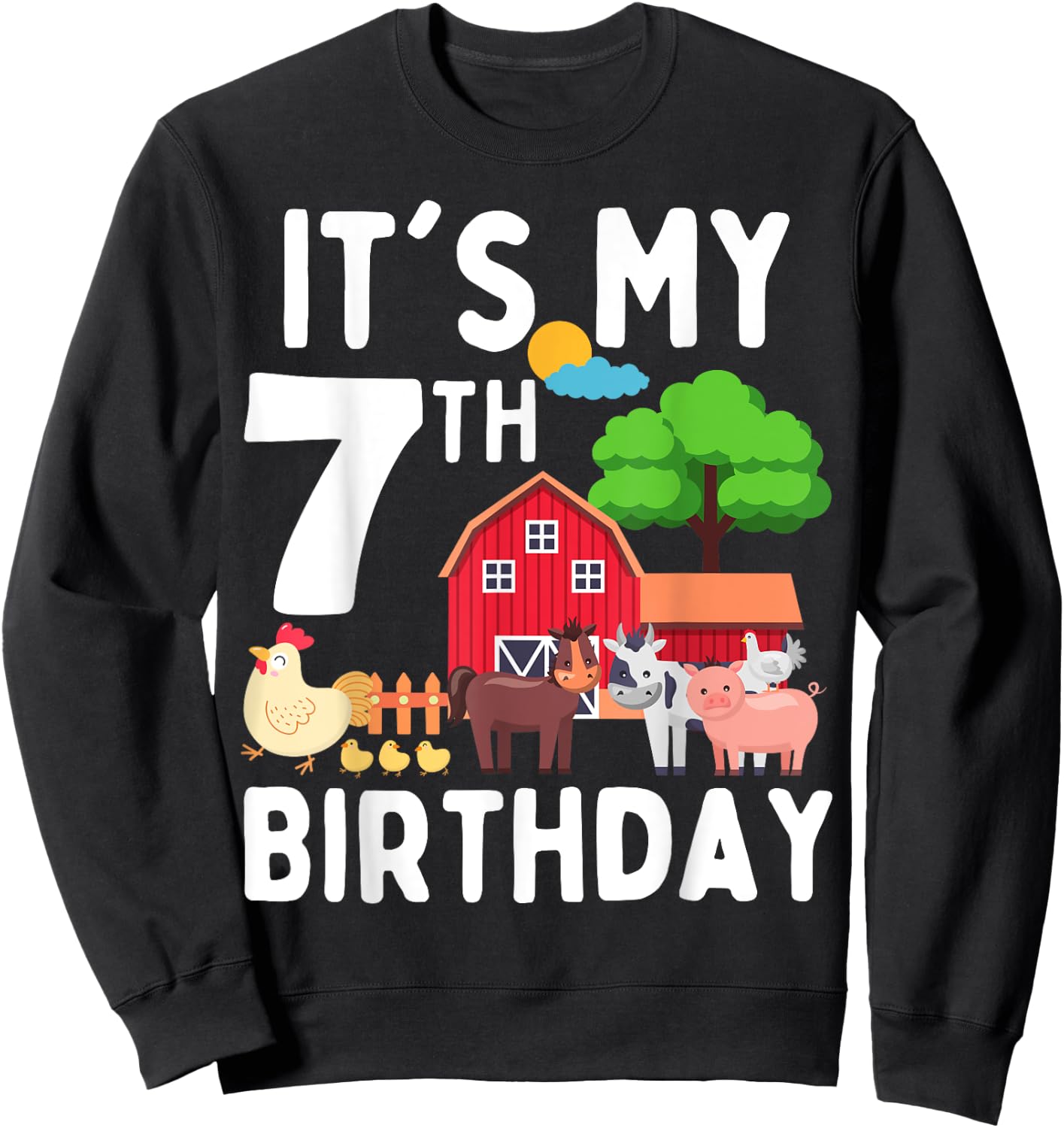 It's My 7th Birthday 7 Years Old Farm Animals Theme for Kids Sweatshirt - Sweatshirt | Black