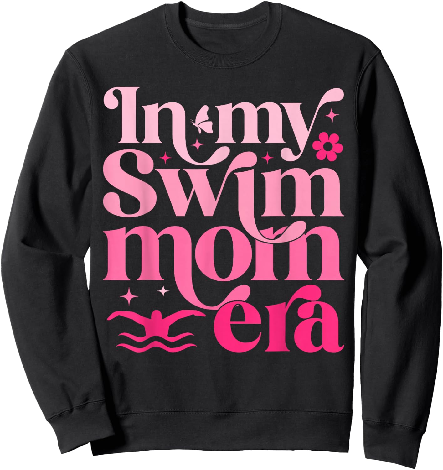 In My Swim Mom Era Retro Mom Life Mother's Day Swimming Sweatshirt - Sweatshirt | Black