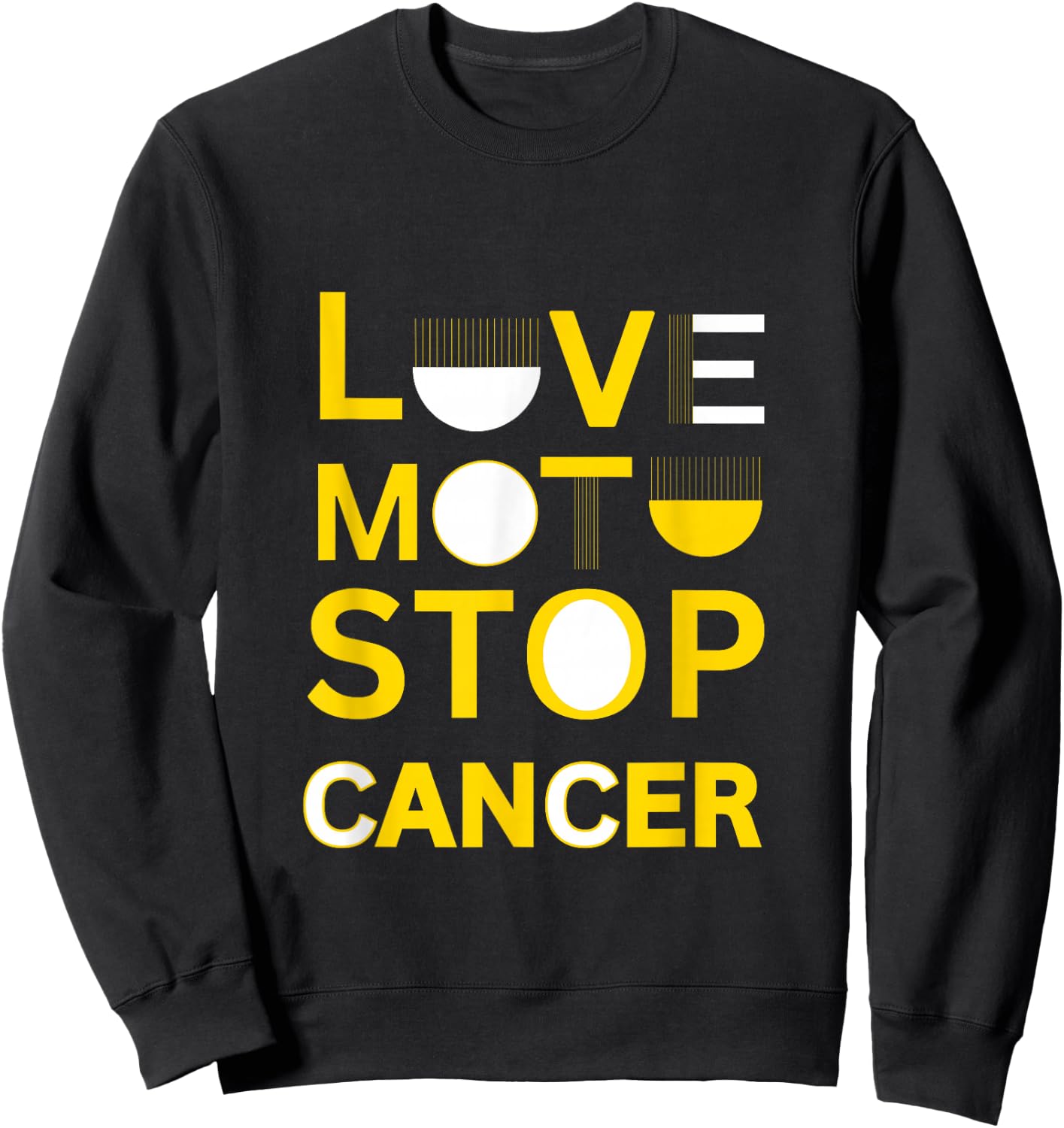 Love Moto Stop Cancer Sweatshirt - Sweatshirt | Black