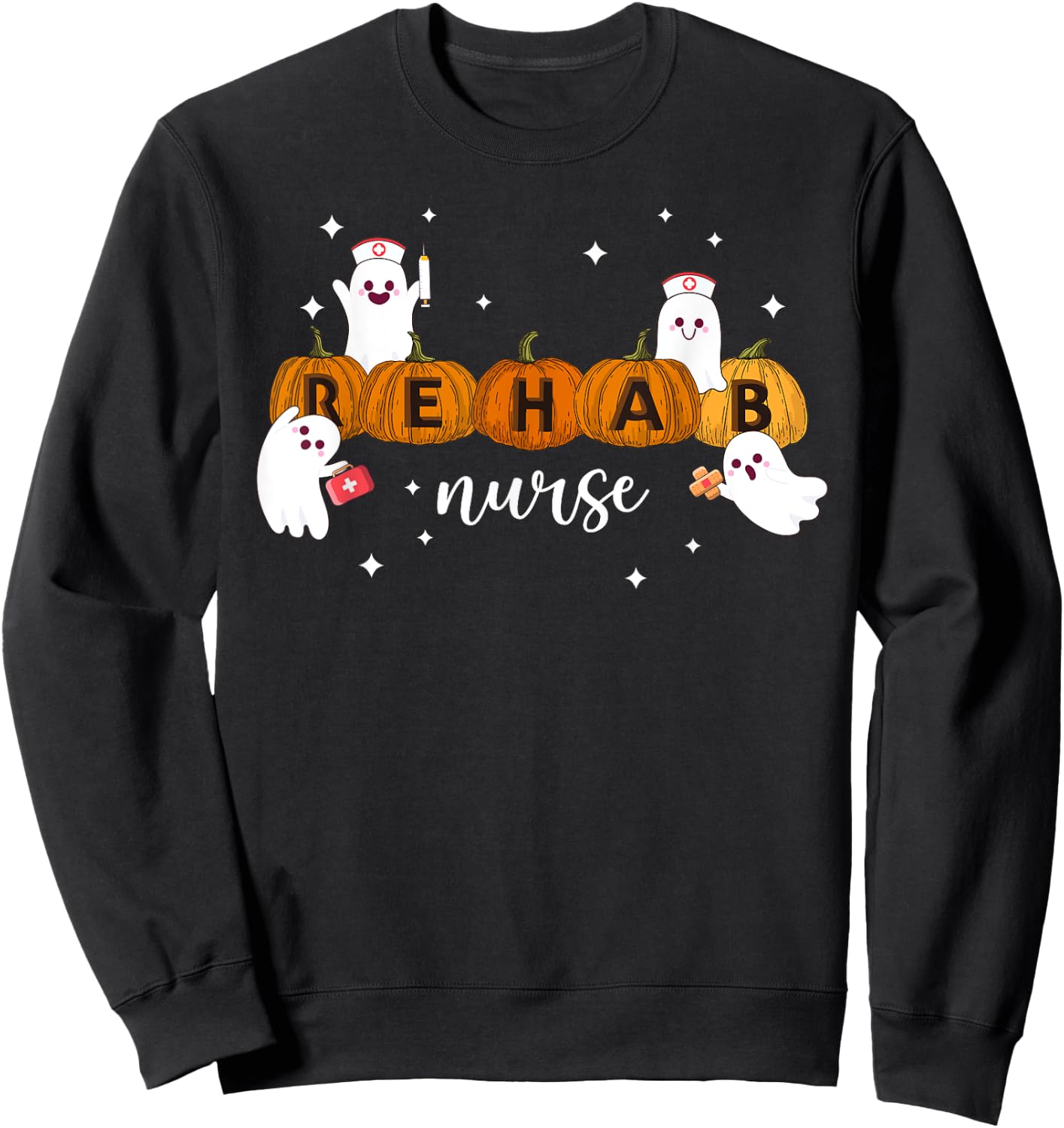 Rehab Nurse Pumpkin Halloween Nursing Health Care Worker Sweatshirt - Sweatshirt | Black