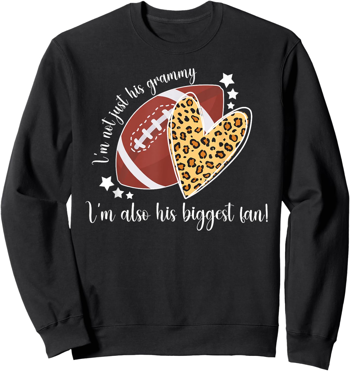 His Biggest Fan Football Grammy Of A Football Player Sweatshirt - Sweatshirt | Black