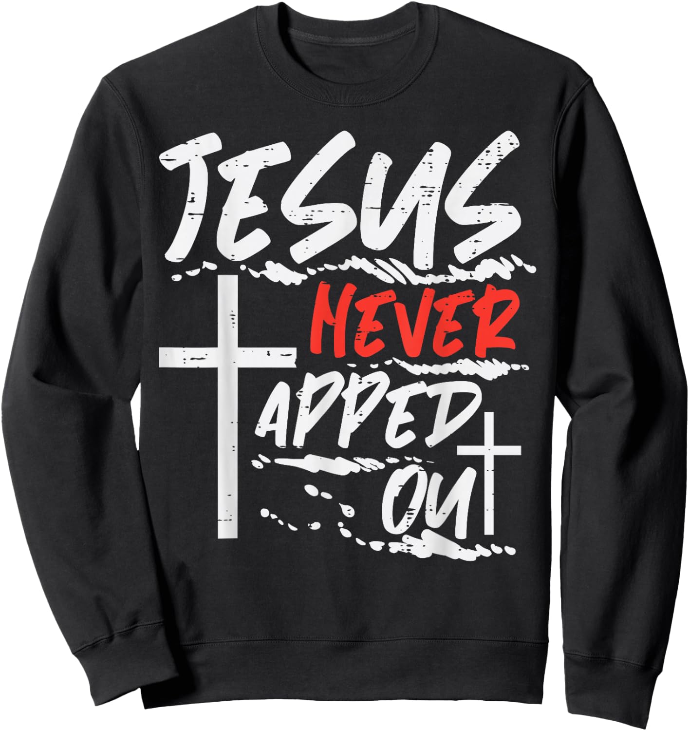 Wrestling Jesus Never Tapped Out Christian Wrestle Men Women Sweatshirt - Sweatshirt | Black