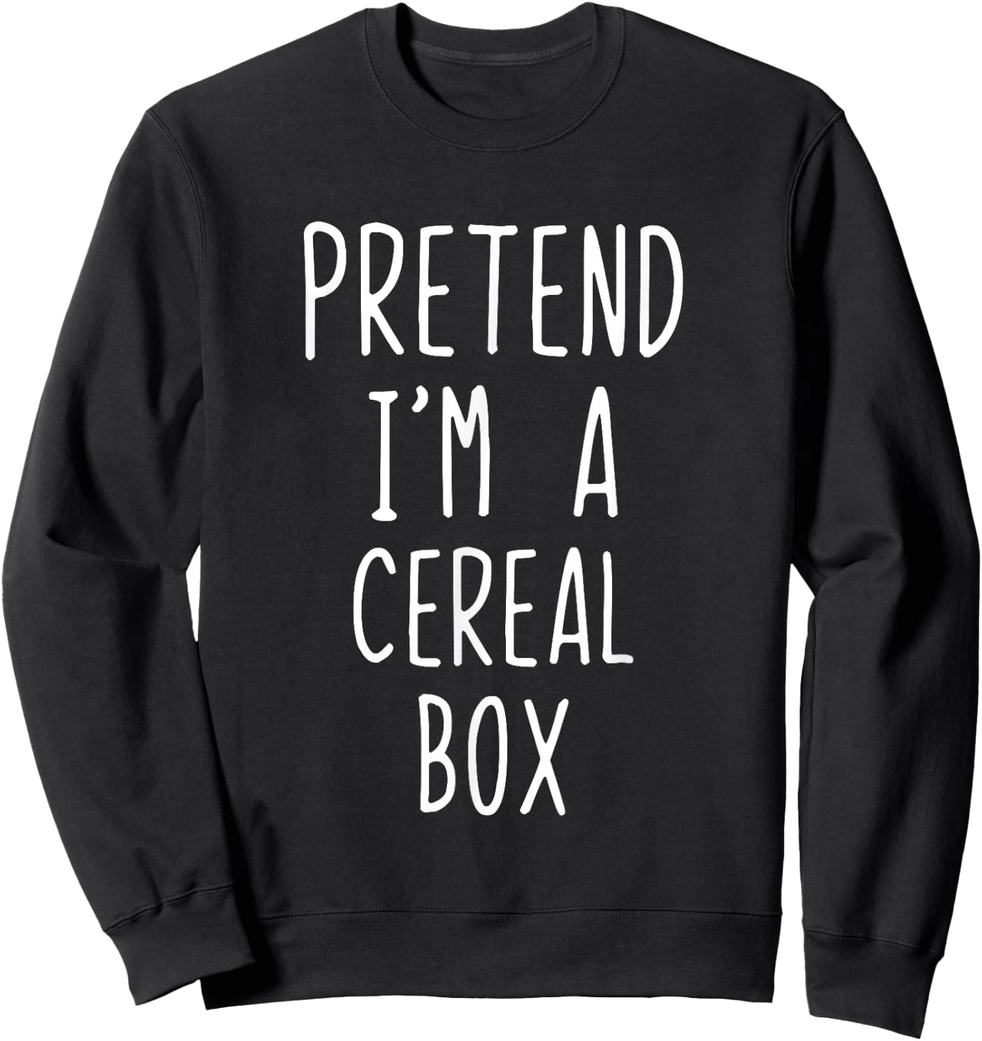 Pretend I'm A Cereal Box Costume Halloween Lazy Adult Kids Sweatshirt - Sweatshirt | Black