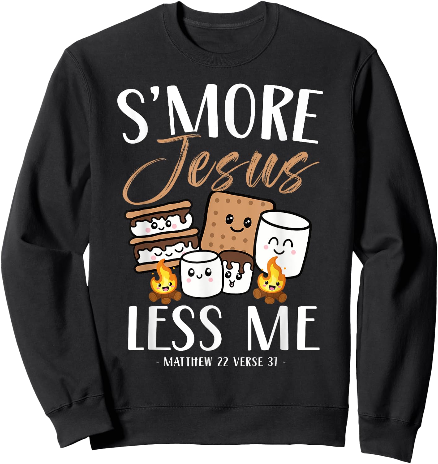 Smore Of Jesus Less Me Christian Camper Church Camping Gifts Sweatshirt - Sweatshirt | Black